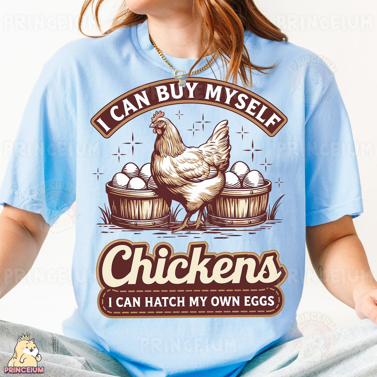 I Can Buy Myself Chickens