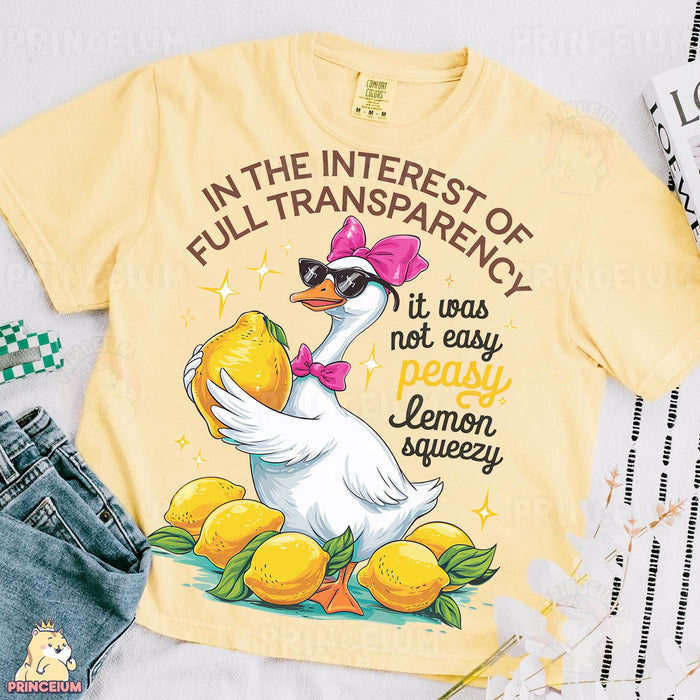 Not Easy Peasy Lemon Squeezy Goose