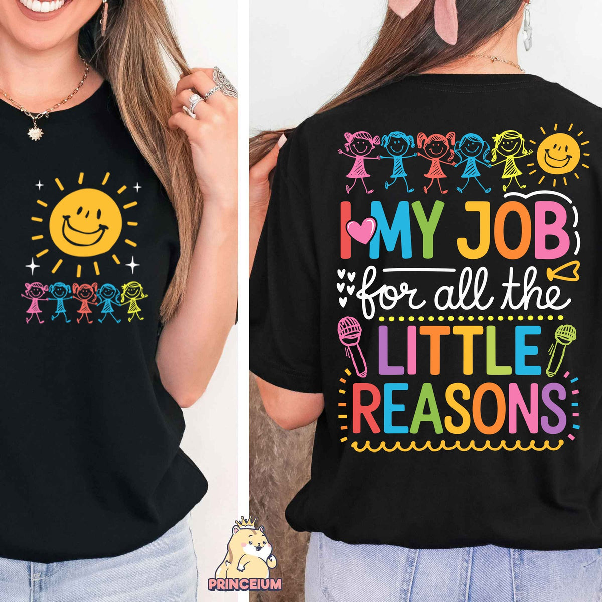 I Love My Job Little Reasons Front and Back