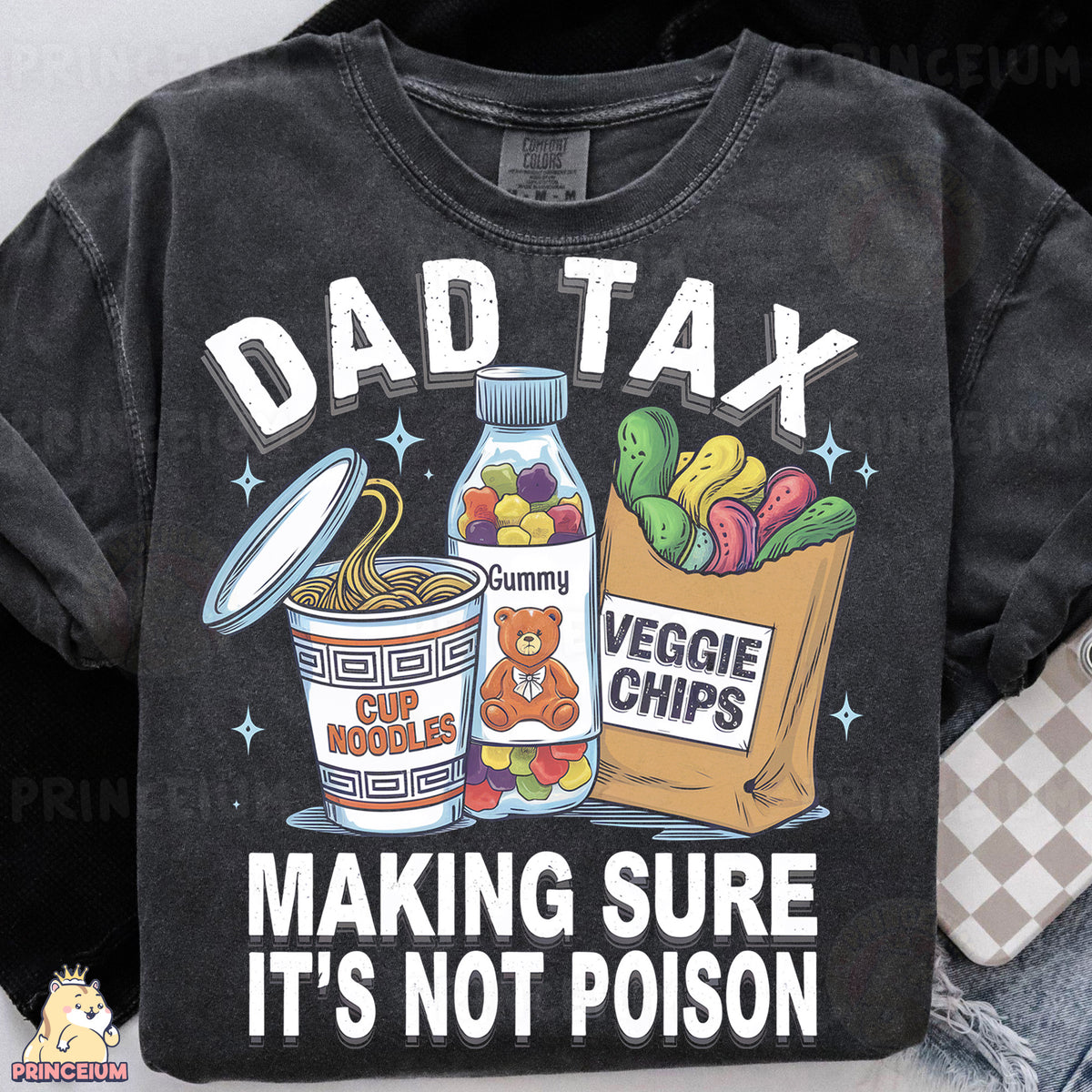 a shirt that says dad tax making sure it's not prison