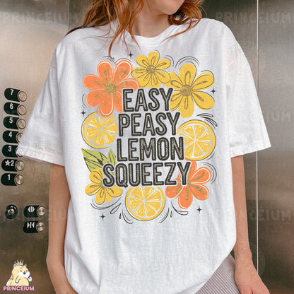 a woman wearing a t - shirt that says easy peasy lemon squeezezy