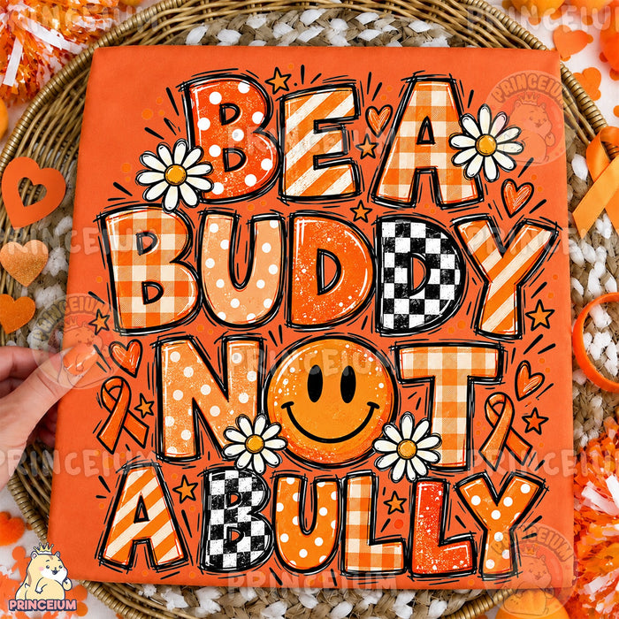 Be a Buddy Not a Bully