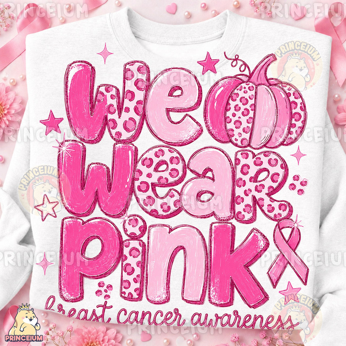 We Wear Pink Breast Cancer Awareness