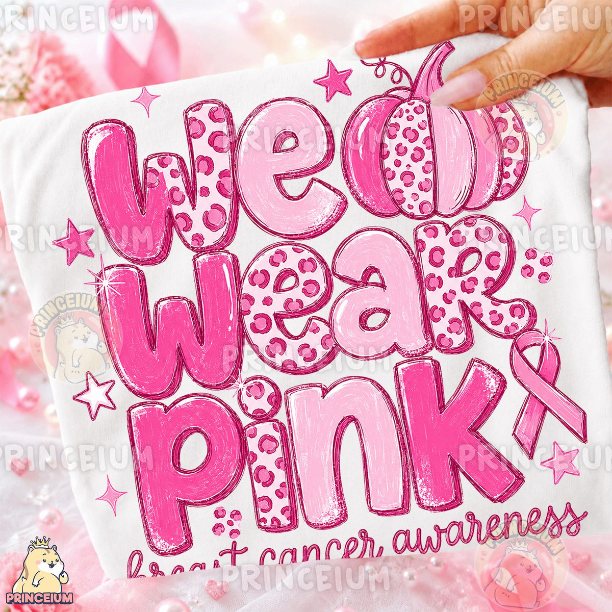 We Wear Pink Breast Cancer Awareness