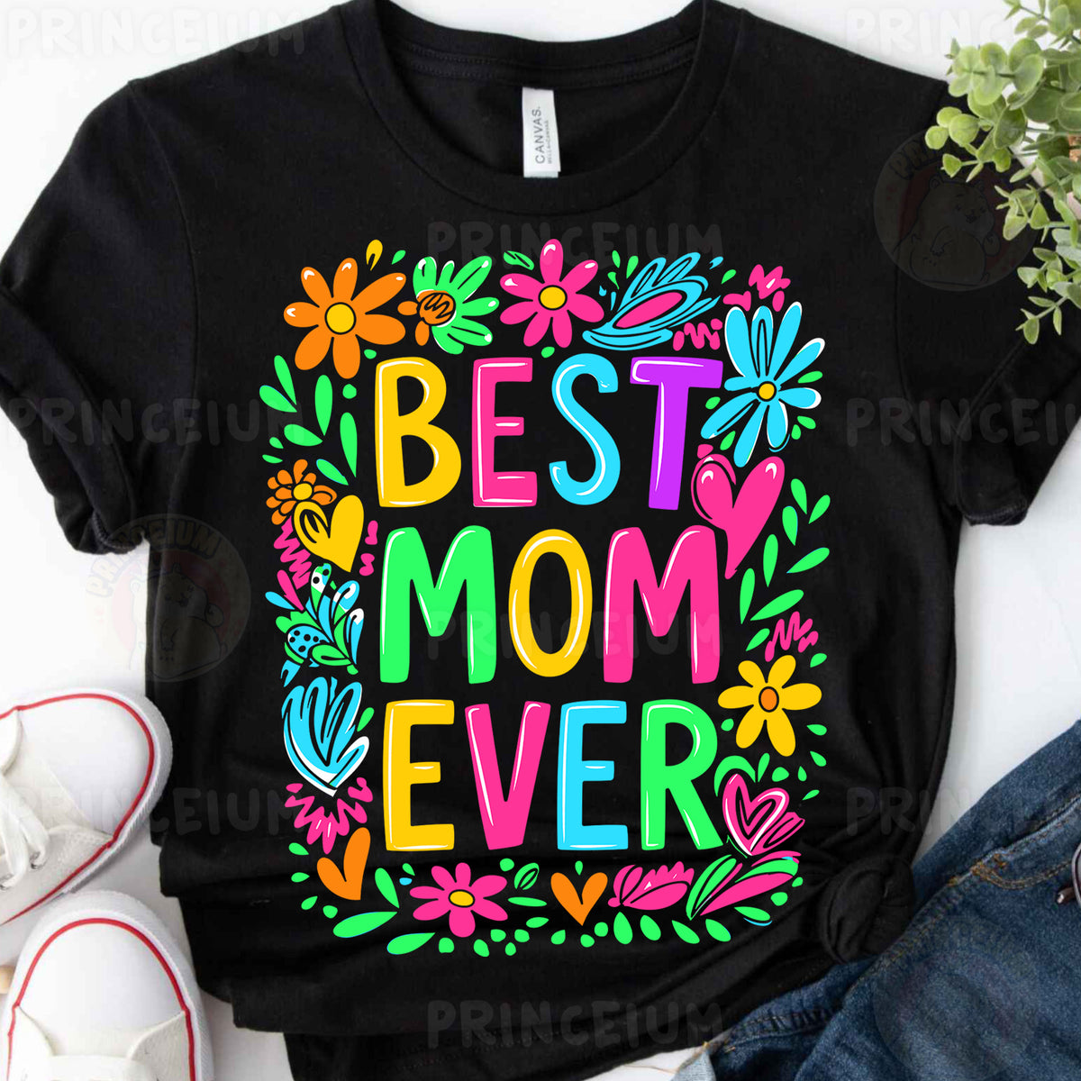 a t - shirt with the words best mom ever on it
