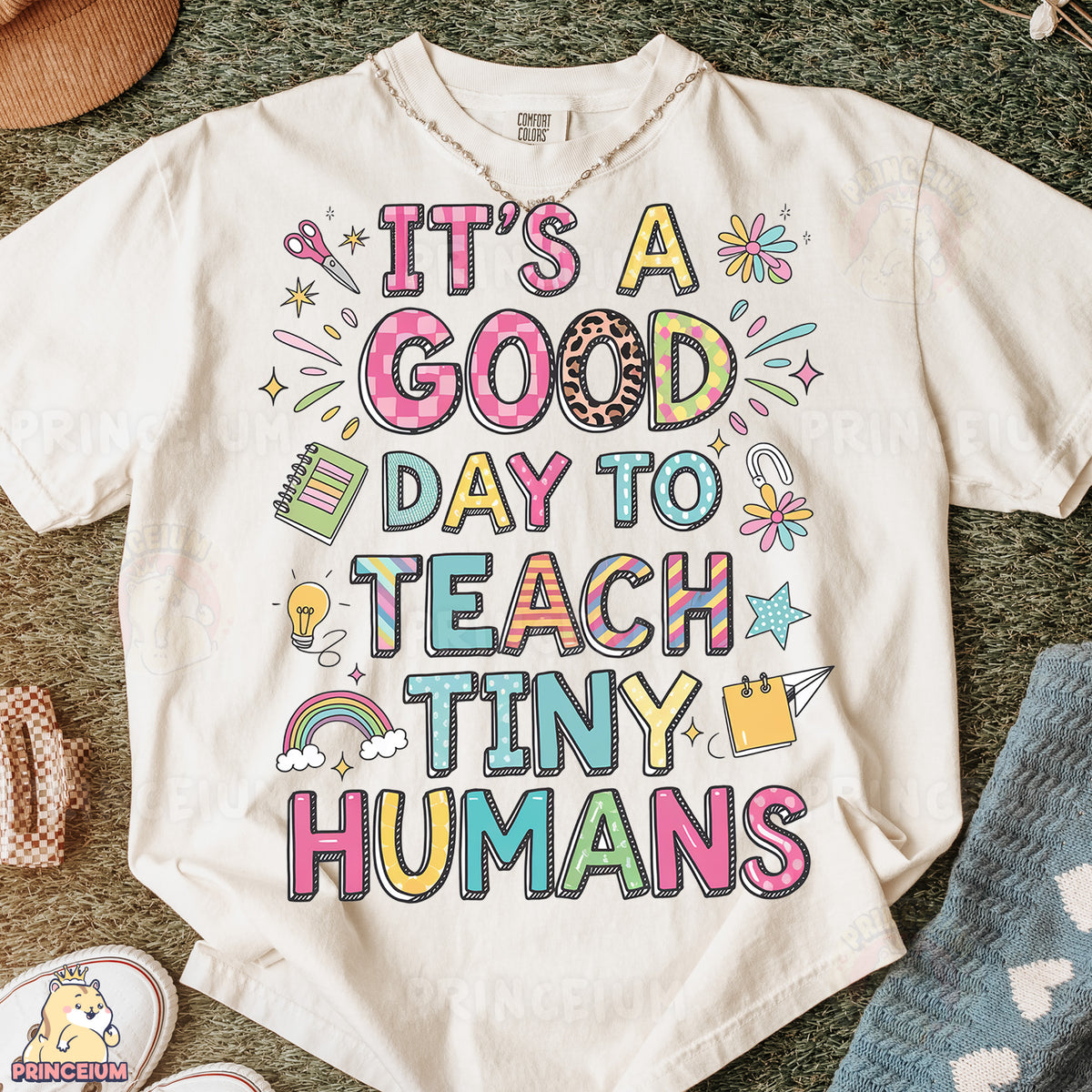 a t - shirt that says it's a good day to teach tiny humans