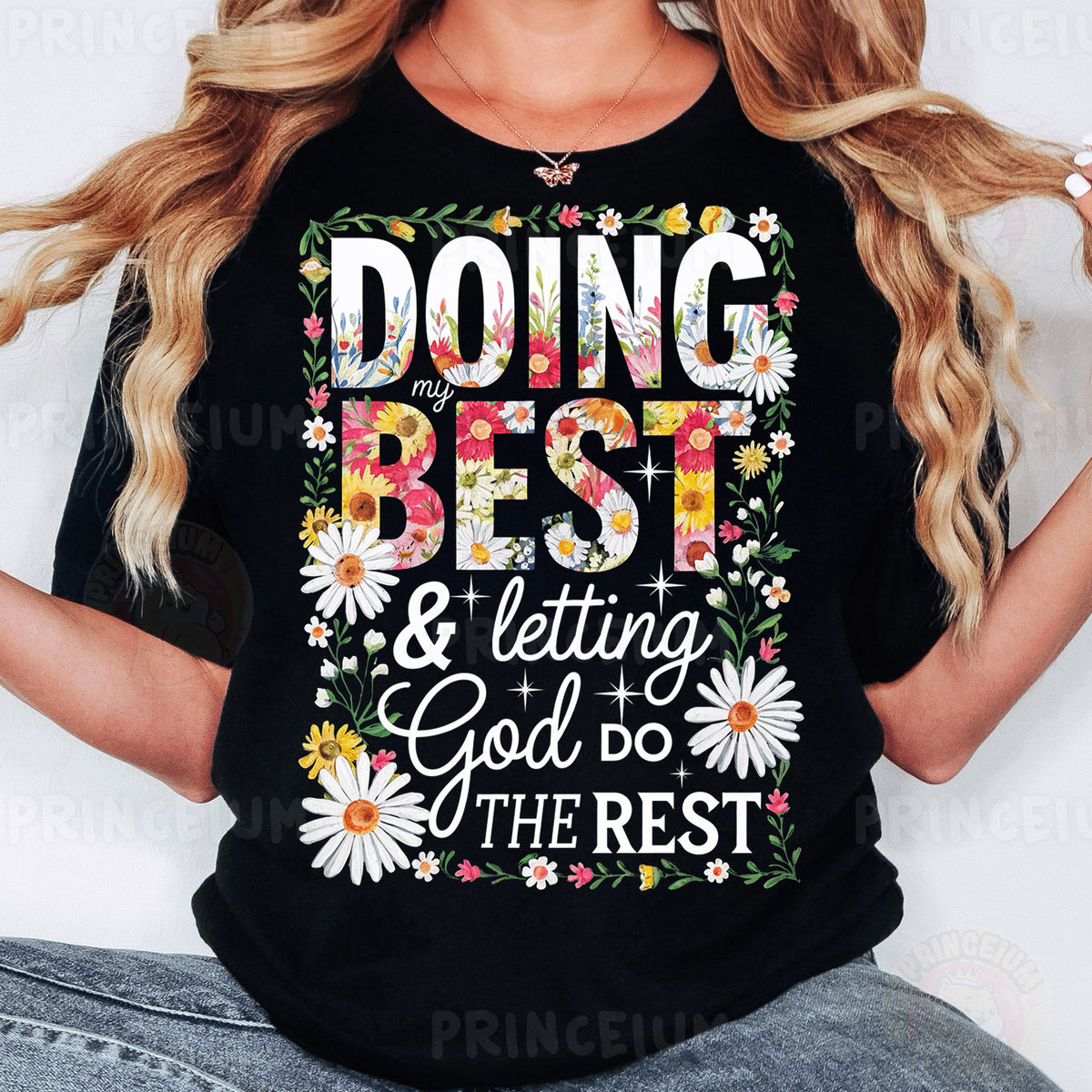 a woman wearing a t - shirt that says doing best and letting god do the