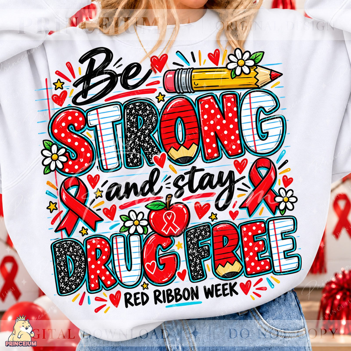 Be Strong and Stay Drug Free