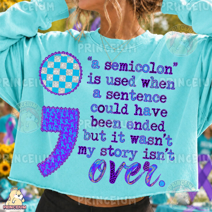Semicolon My Story Isn't Over