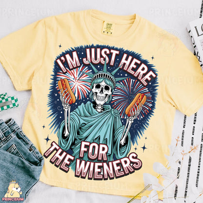a t - shirt that says i'm just here for the wieners