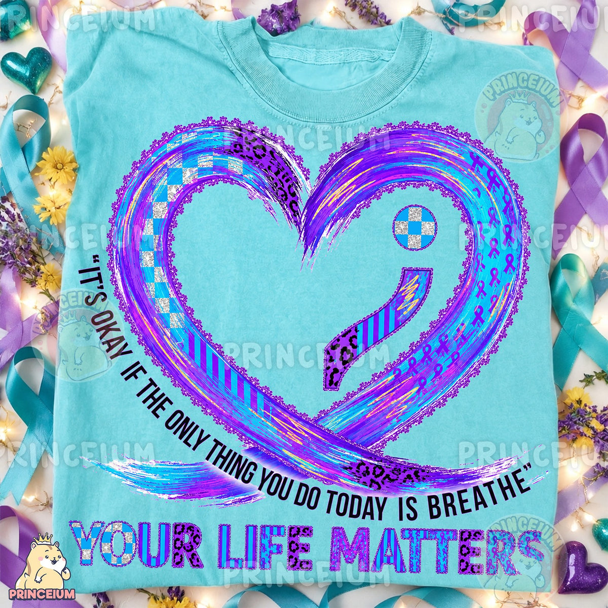 Your Life Matters Semicolon Heart