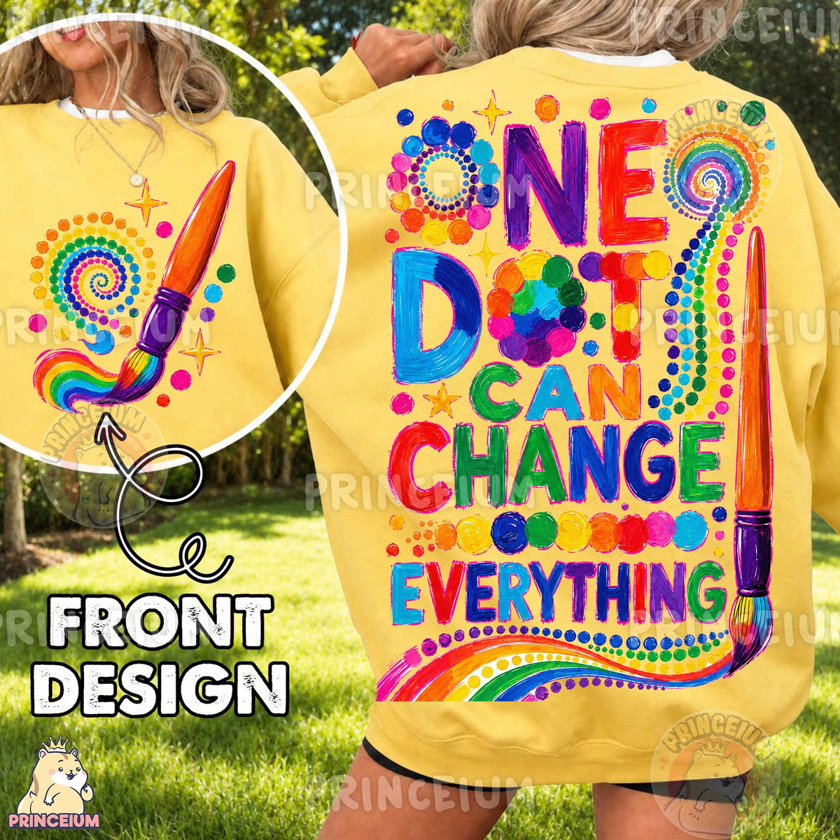 One Dot Can Change Everything Front and Back