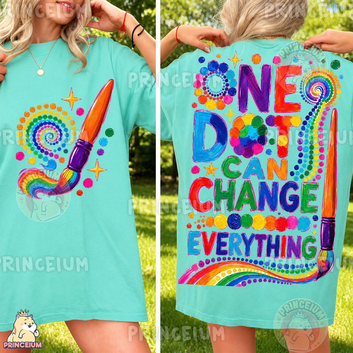 One Dot Can Change Everything Front and Back