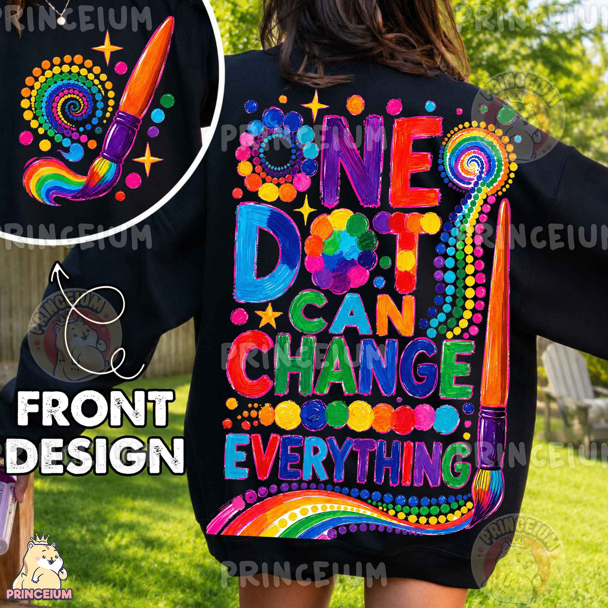 One Dot Can Change Everything Front and Back