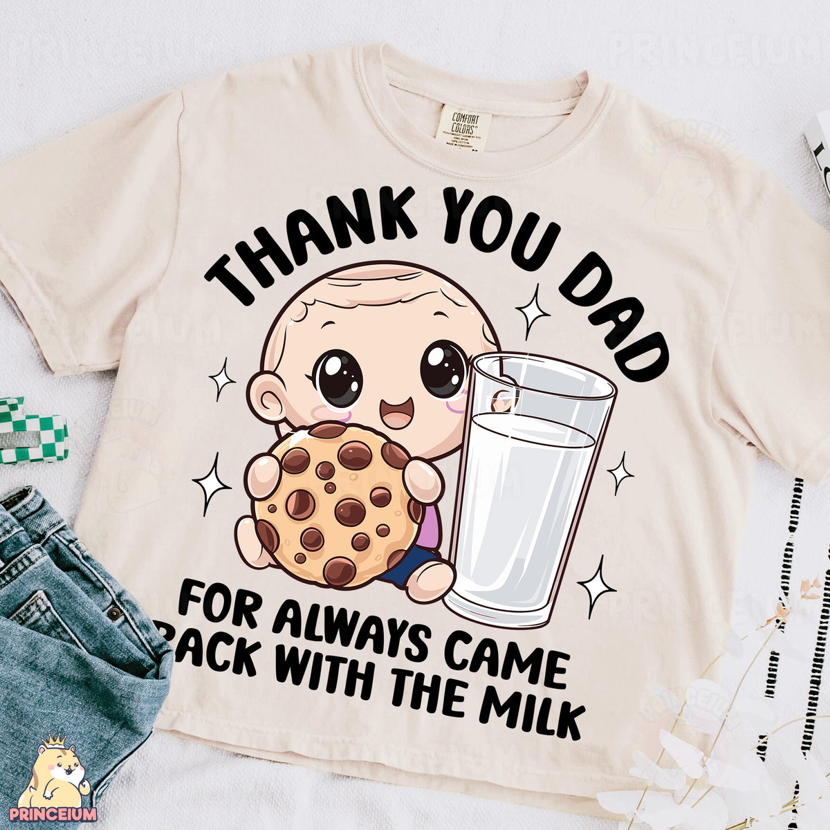 a t - shirt that says thank you dad for always came back with the milk