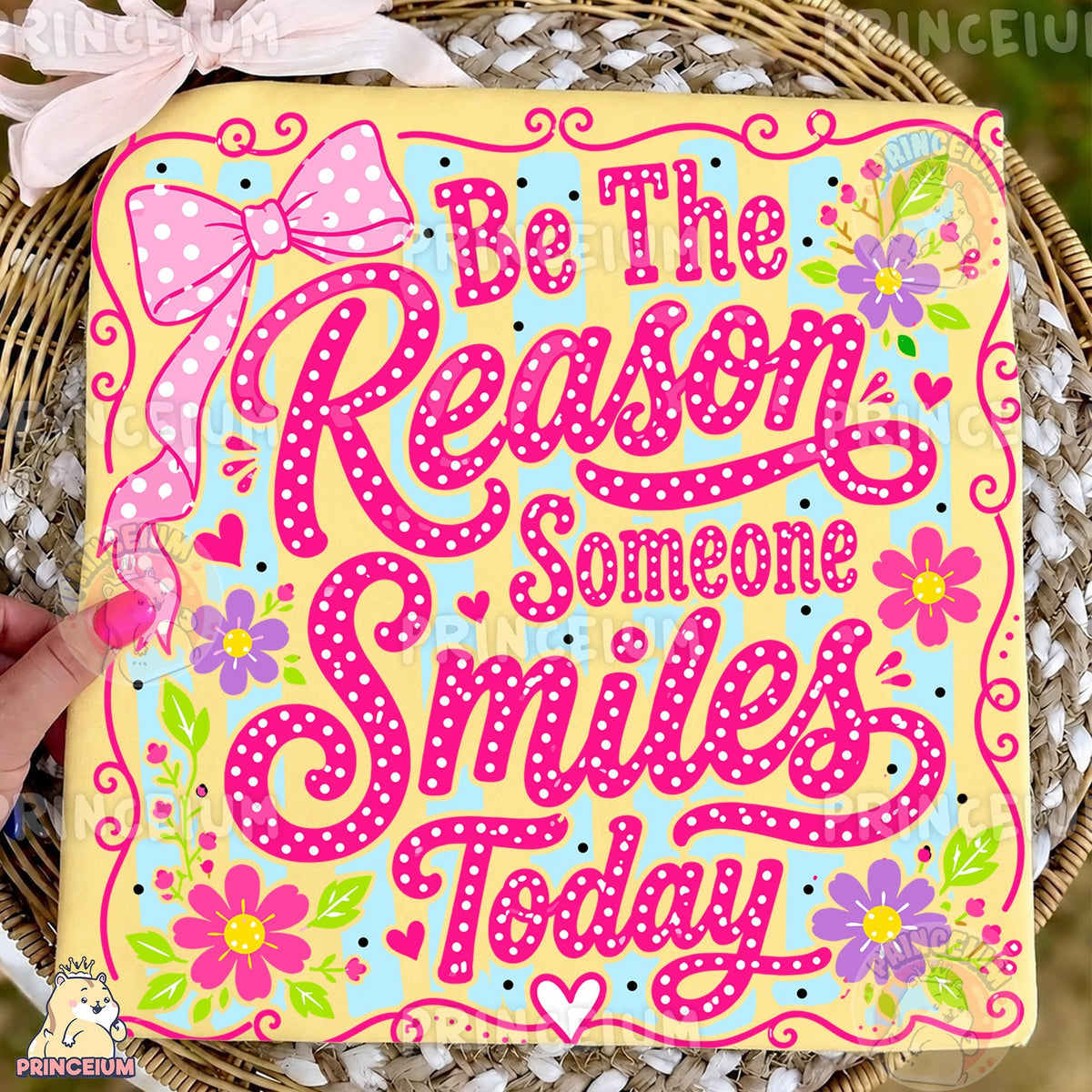Be The Reason Someone Smiles