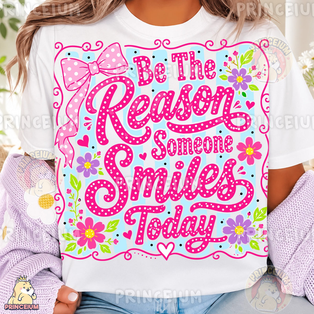 Be The Reason Someone Smiles