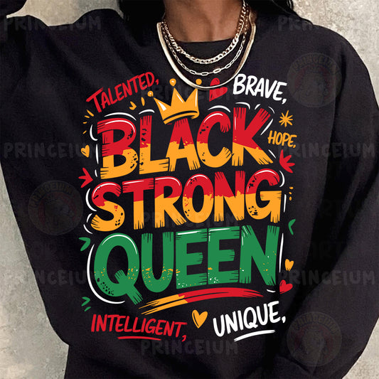 a woman wearing a black sweatshirt with the words black strong queen on it