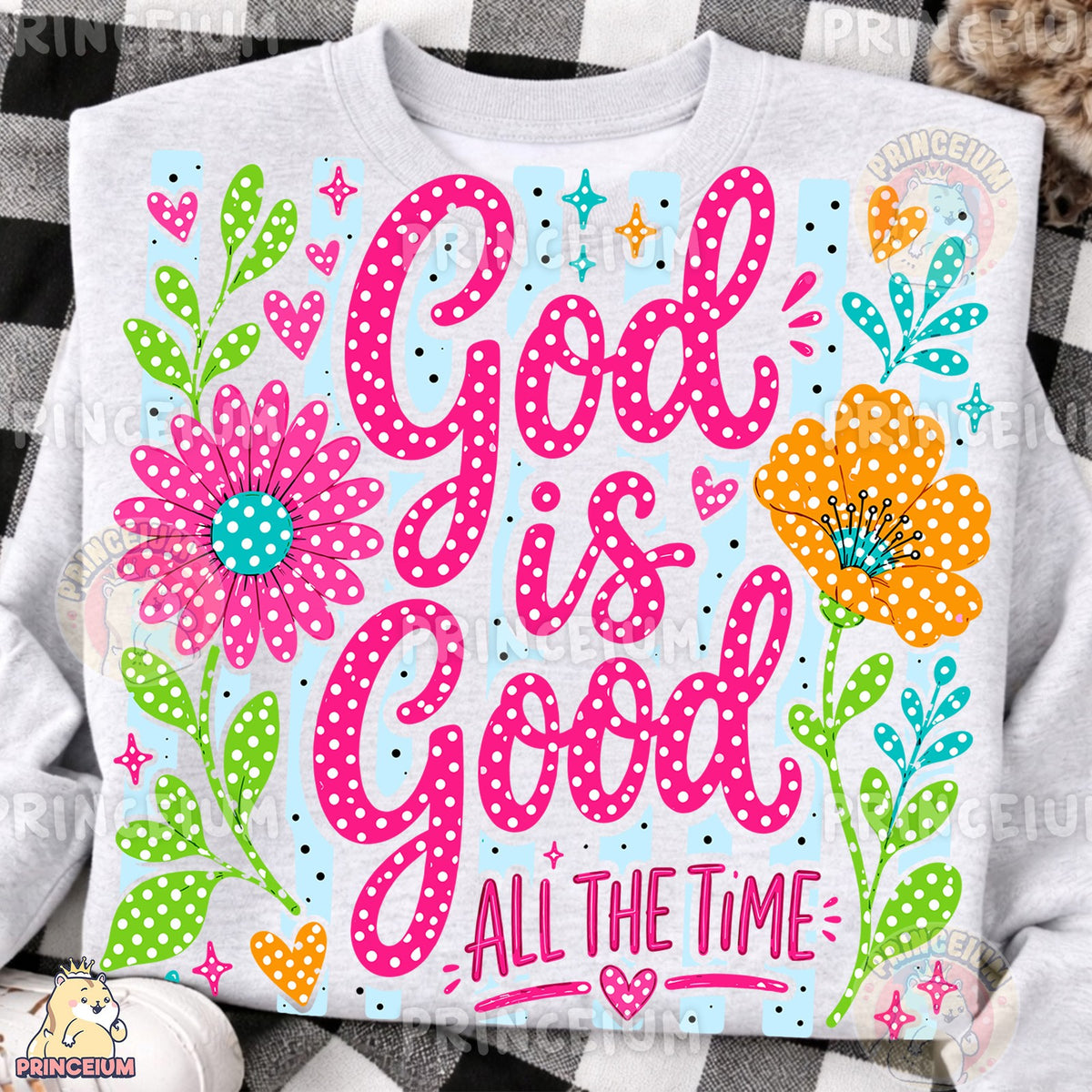 God Is Good All the Time