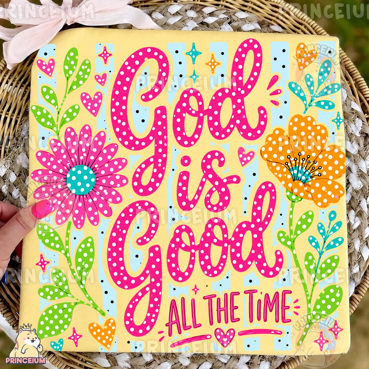God Is Good All the Time