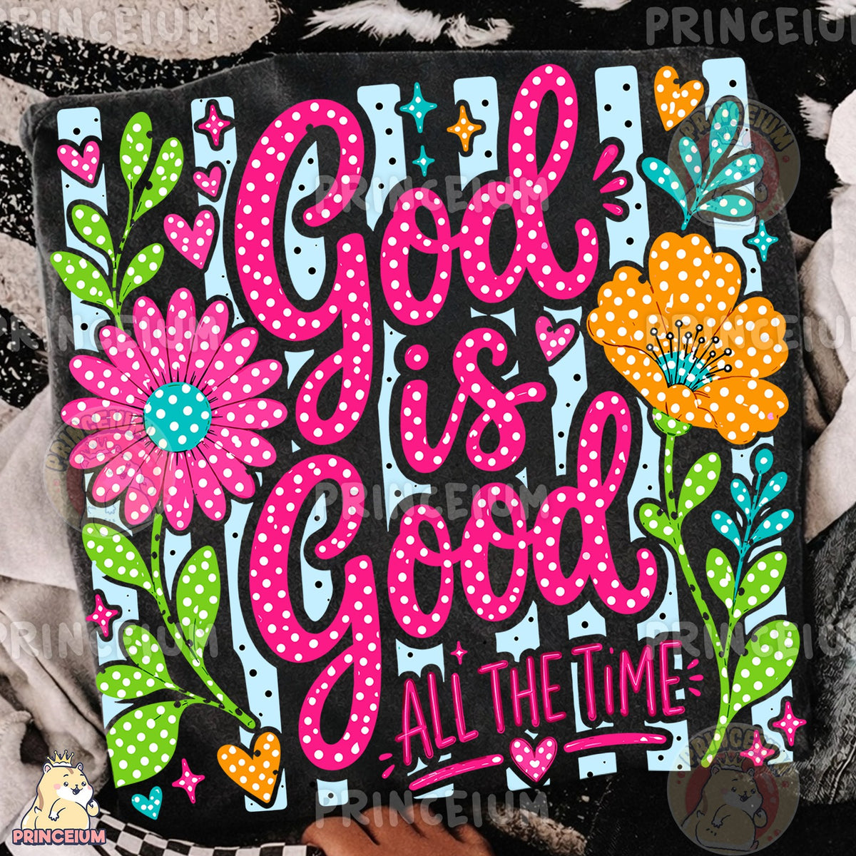 God Is Good All the Time