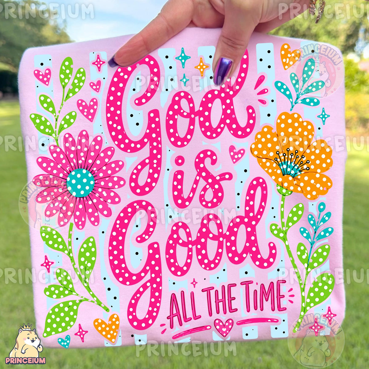 God Is Good All the Time