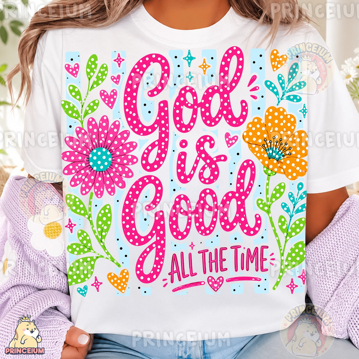 God Is Good All the Time