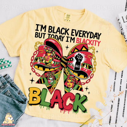 a yellow t - shirt with the words i'm black everyday but today i