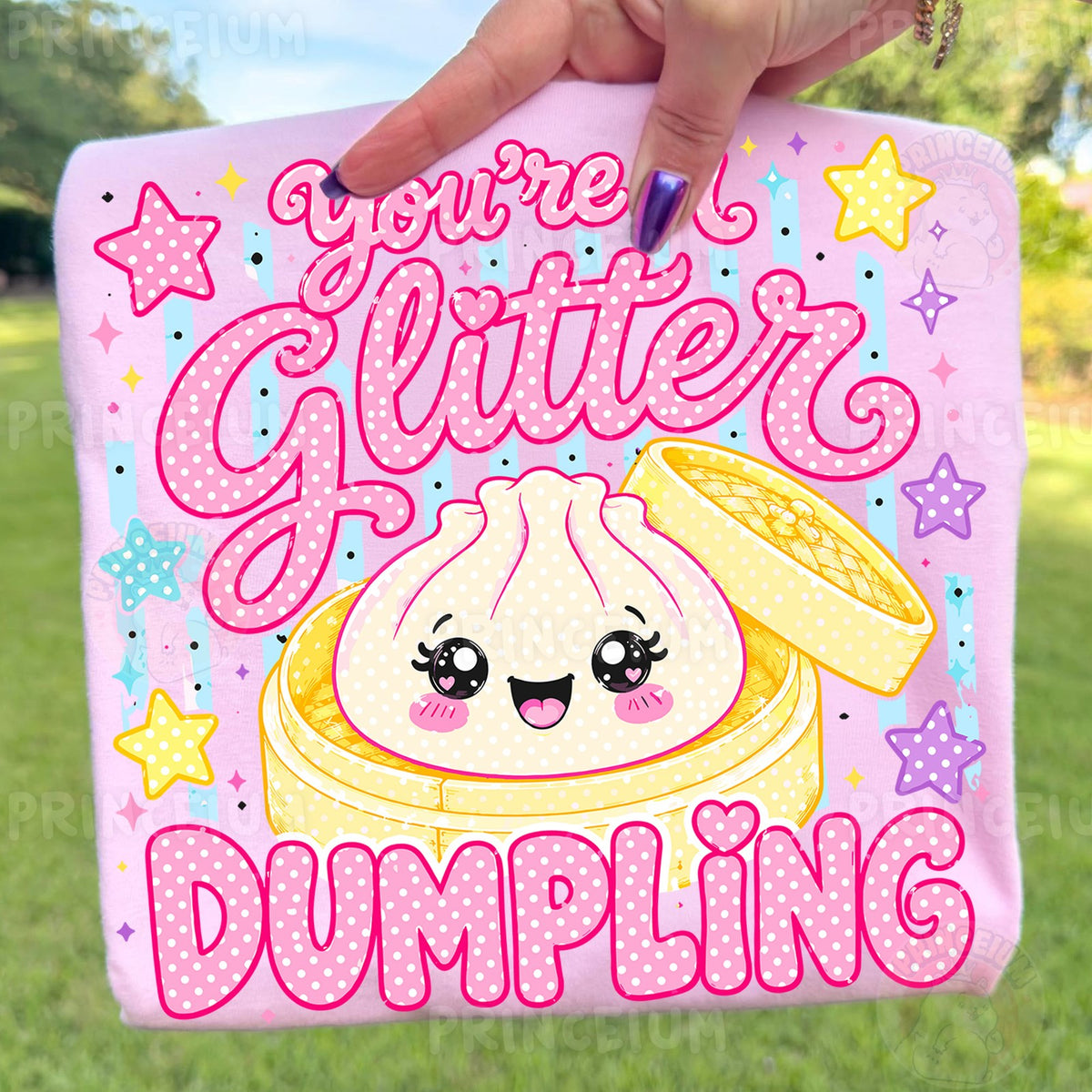 You're a Glitter Dumpling