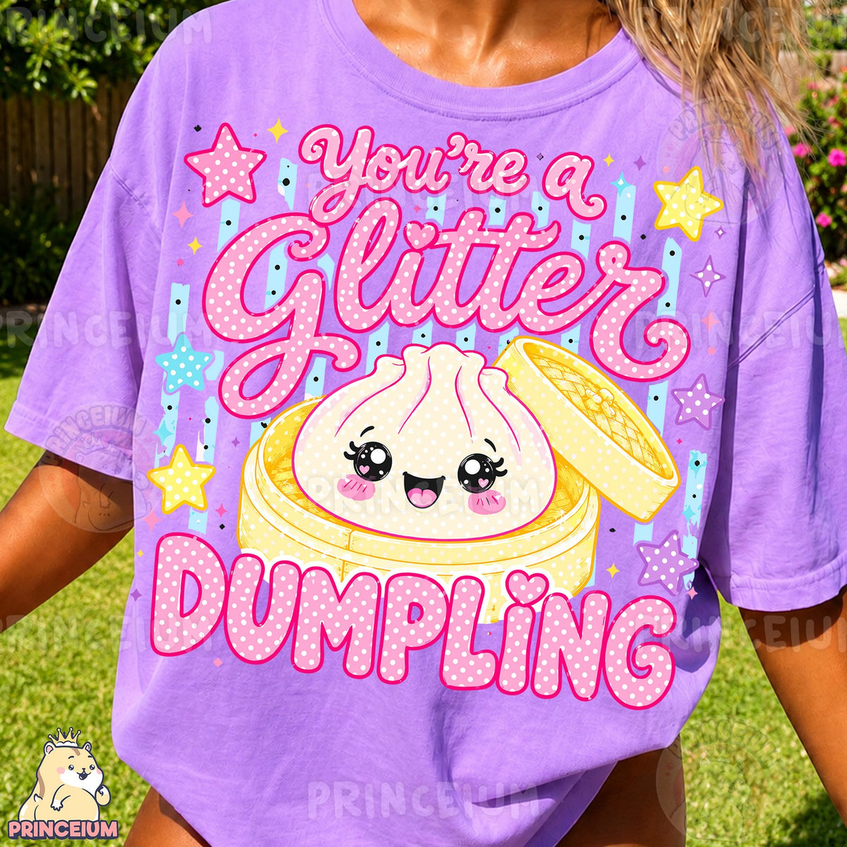 You're a Glitter Dumpling