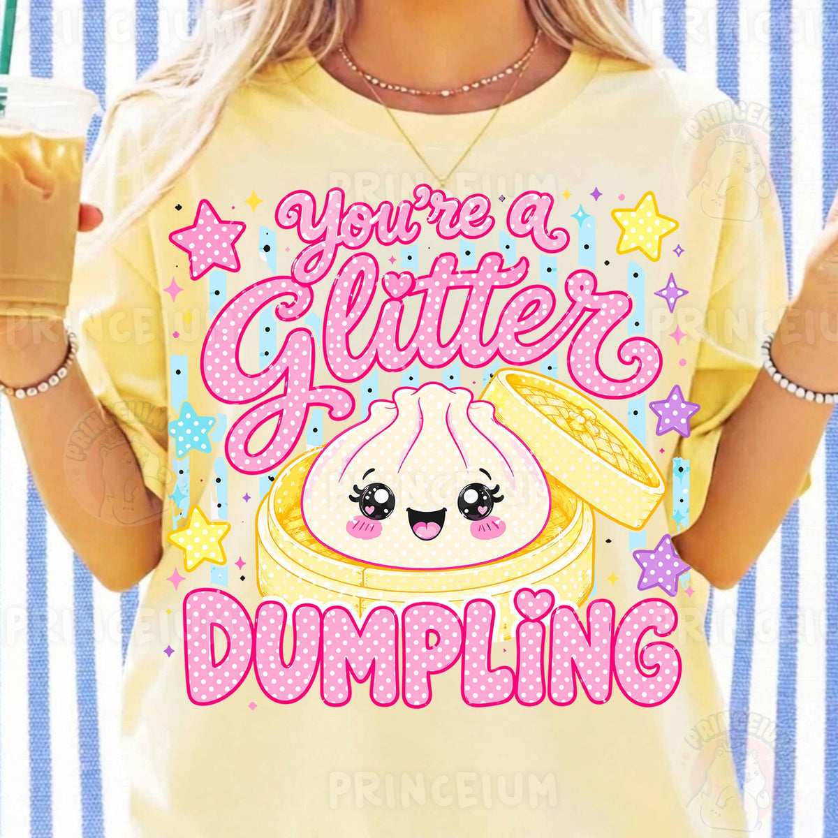 You're a Glitter Dumpling