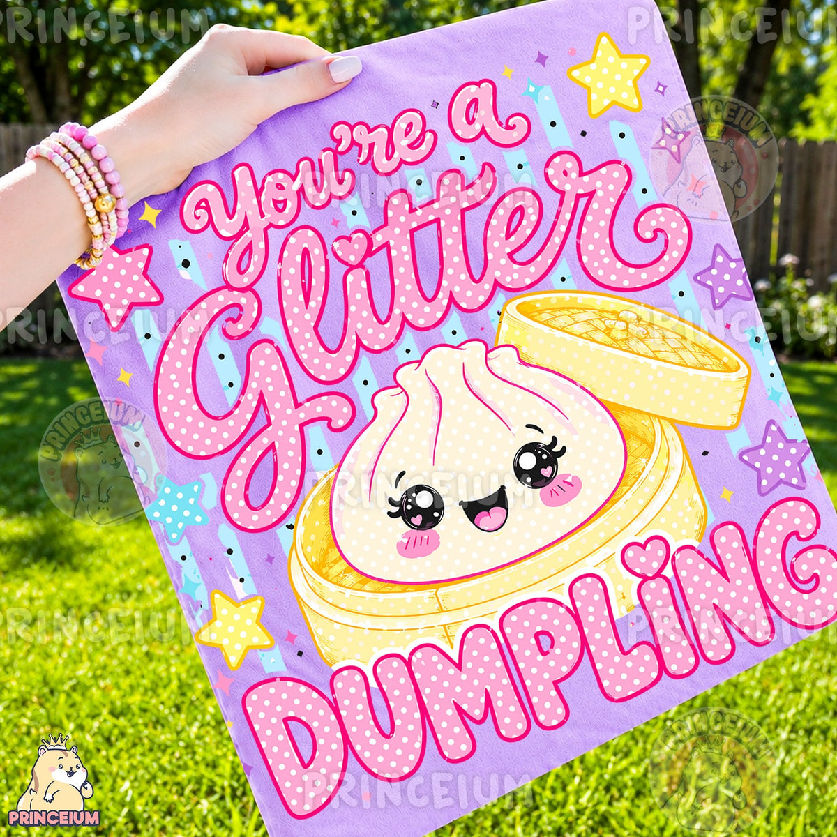 You're a Glitter Dumpling