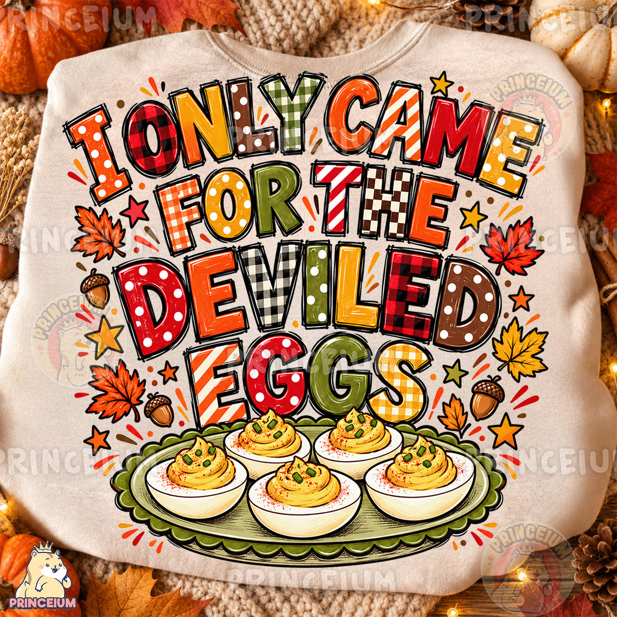 I Only Came for the Deviled Eggs PNG Funny Preppy Thanksgiving Design