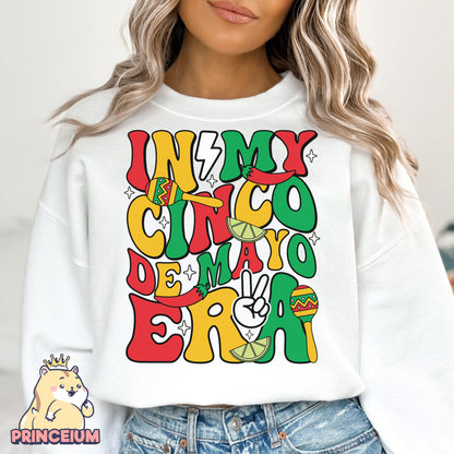 In My Cinco De Mayo Era Png, Mexican Nacho Average Fiesta Party Png, Sublimation Design