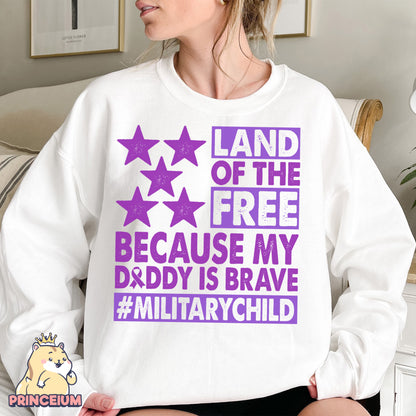 Land Of The Free Because My Daddy is Brave Png, Month of the Miliary Child Png, Military Kids, Military Child Awareness