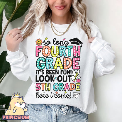 So Long 4th Grade It’s been fun. Look out! 5th Grade Here I come, Last Day of School Png, End of the Year Teacher Summer Png, Sublimation Designs Digital