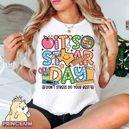 It's So Star Day Don't Stress Do Your Best, Test Day Kindergarten Teacher, Rock The Test Png, Teacher Quotes, Groovy Test Day