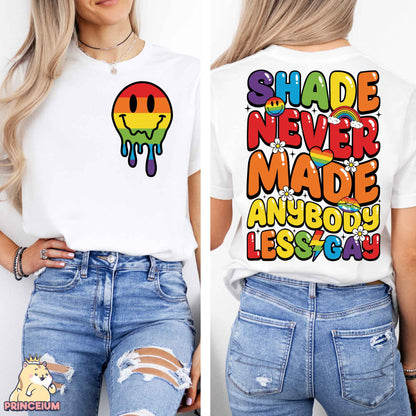 Shade Never Made Anybody Less Gay Png, Pride Ally, Gay Festival Outfit Png, Gay Pride Svg, Equality Svg, Human Rights, Sublimation Design