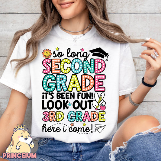 So Long, 2nd Grade It’s been fun. Look out! 3rd Grade Here I come, Last Day of School Png, End of the Year Teacher Summer Png, Sublimation Designs Digital