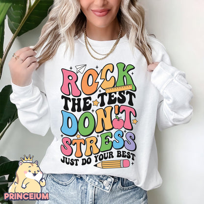 Rock the Test Don’t Stress Just Do Your Best Png, Rock The Test Png, Teacher Quotes, Groovy Test Day