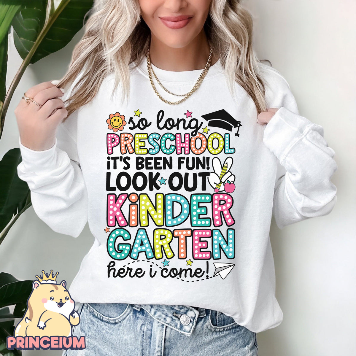 So Long, PreSchool, It’s been fun Look out! Kindergarten Here I come, Last Day of School Png, End of the Year Teacher Summer Png, Sublimation Designs Digital