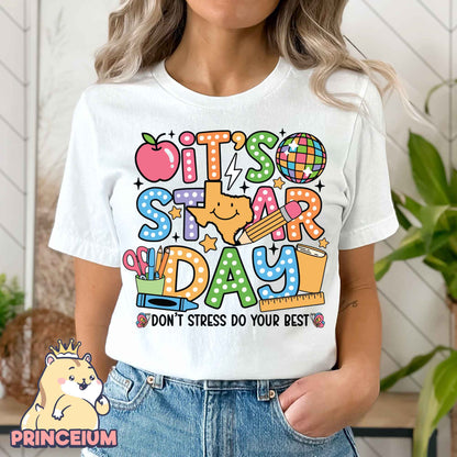 It's So Star Day Don't Stress Do Your Best, Test Day Kindergarten Teacher, Rock The Test Png, Teacher Quotes, Groovy Test Day