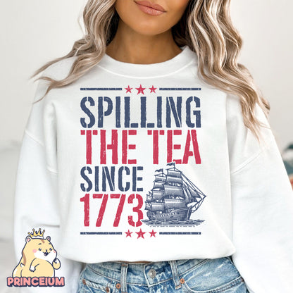 Spilling The Tea Since 1773 PNG, American Freedom PNG, 4th Of July, Fourth of July, 4th of July Shirt PNG, Funny History Teacher Sublimation
