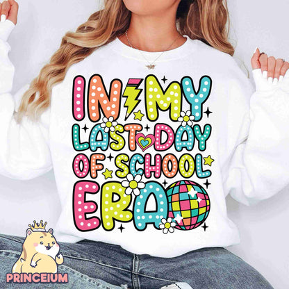 In My Last Day Of School Era Bundle Png, Last Day of School Png, School’s Out For Summer Png, Teacher Summer On, End of the Year Sublimation