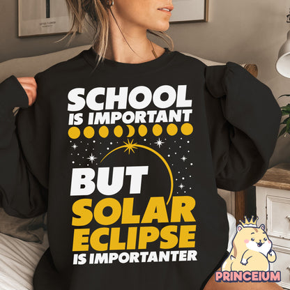 School is important but solar eclipse is Importanter Total Solar Eclipse April 8 Png, Astronomy Lover, Eclipse Event 2024,