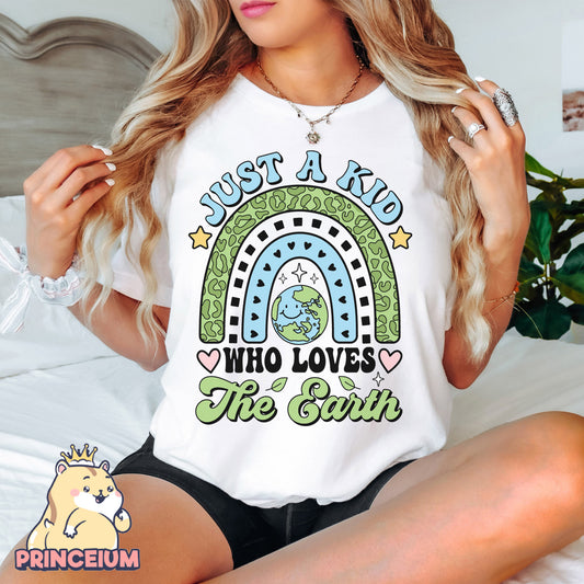 Just a kid who Love the Earth Png, Earth Day Png, Earth Sublimation, Save Planet Png, Climate Change Png