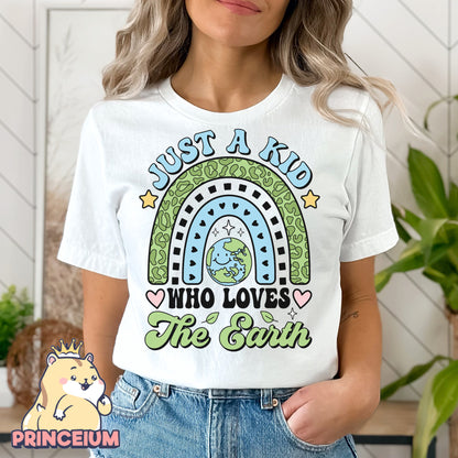 Just a kid who Love the Earth Png, Earth Day Png, Earth Sublimation, Save Planet Png, Climate Change Png