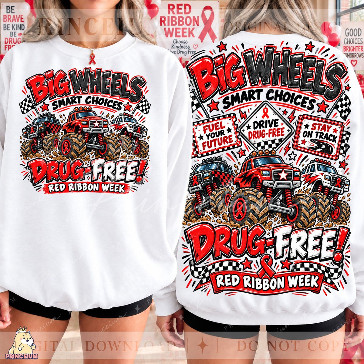 Big Wheels Smart Choices PNG Monster Truck Red Ribbon Week Front Back Design