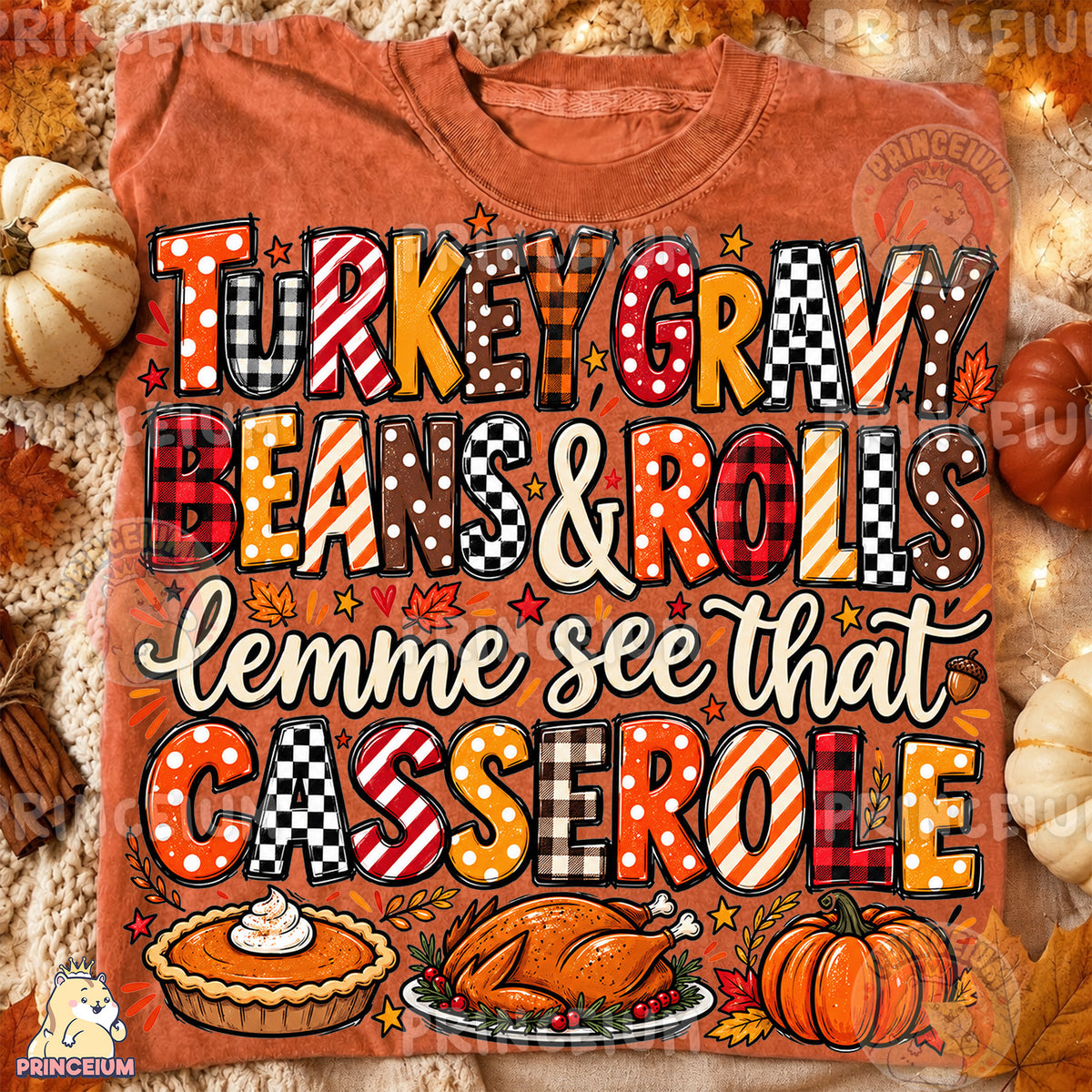 Turkey Gravy Beans & Rolls Lemme See That Casserole PNG Preppy Thanksgiving Design
