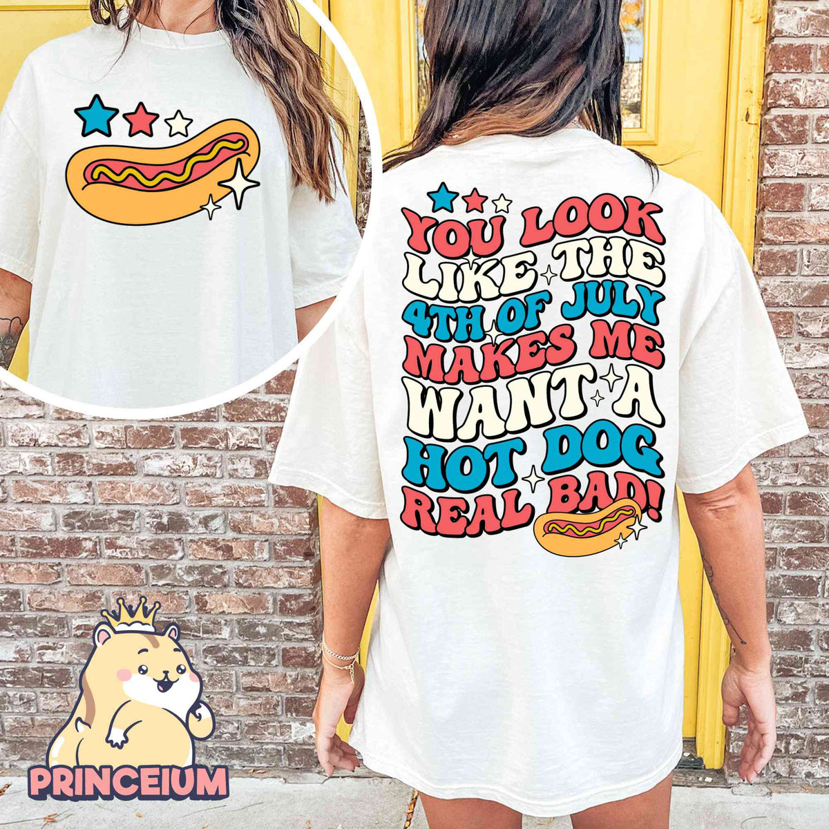 You Look like the 4th of July Makes Me Want a Hot Dog Real Bad, Patriotic Shirt Png, Fourth of July, America Flag Png, Memorial Day Sublimation